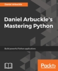 Daniel Arbuckle's Mastering Python - Book