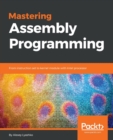 Mastering Assembly Programming - Book