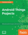 Android Things Projects - Book