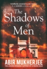The Shadows of Men : 'An unmissable series'  The Times - Book