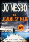 The Jealousy Man : From the Sunday Times No.1 bestselling author of the Harry Hole series - Book