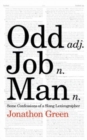 Odd Job Man : Some Confessions of a Slang Lexicographer - Book