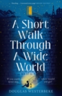 A Short Walk Through a Wide World - Book