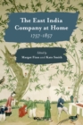 The East India Company at Home, 1757-1857 - eBook