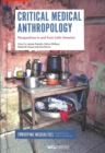 Critical Medical Anthropology : Perspectives in and from Latin America - Book