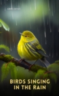 Birds Singing In The Rain - eAudiobook