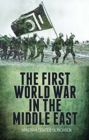 The First World War in the Middle East - Book