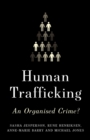 Human Trafficking : An Organized Crime? - eBook