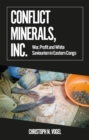 Conflict Minerals, Inc. : War, Profit and White Saviourism in Eastern Congo - eBook