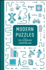 Modern Puzzles : From the Victorians to the Computer Age - Book