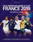 FIFA Women's World Cup France 2019 (TM) : The Official Book - Book