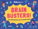 Mensa Kids - Brain Busters! : Over 240 perplexing puzzles inside - Book