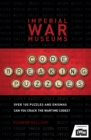 The Imperial War Museums Code-Breaking Puzzles : Can you crack the wartime codes? - Book