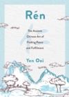 R n : The Ancient Chinese Art of Finding Peace and Fulfilment - eBook
