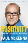 Positivity : Confidence, Resilience, Motivation - eBook