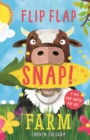 Flip Flap Snap: Farm - Book