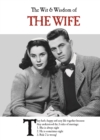The Wit and Wisdom of the Wife : the perfect Mother’s Day gift  from the BESTSELLING Greetings Cards Emotional Rescue - Book