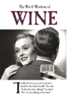 The Wit and Wisdom of Wine - Book