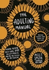 The Adulting Manual : Mental health, self love, body acceptance and all the things in between - Book
