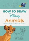 Disney How to Draw Animals : With step-by-steps for over 20 favourite characters! - Book