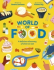 World of Food : A delicious discovery of the foods we eat - Book
