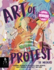 Art of Protest : What a Revolution Looks Like - Book
