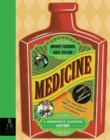 Medicine : A Magnificently Illustrated History - Book