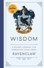Harry Potter Ravenclaw Guided Journal : Wisdom : The perfect gift for Harry Potter fans - Book