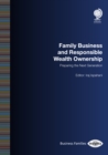Family Business and Responsible Wealth Ownership : Preparing the Next Generation - eBook