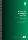 Building the Sustainable Law Firm : Developing and Implementing an ESG Strategy - Book