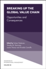 Breaking up the Global Value Chain : Opportunities and Consequences - eBook