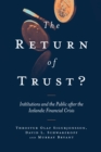 The Return of Trust? : Institutions and the Public after the Icelandic Financial Crisis - Book