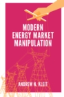 Modern Energy Market Manipulation - Book