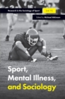 Sport, Mental Illness and Sociology - eBook