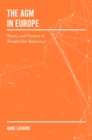The AGM in Europe : Theory and Practice of Shareholder Behaviour - Book