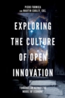 Exploring the Culture of Open Innovation : Towards an Altruistic Model of Economy - eBook