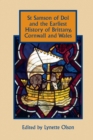 St Samson of Dol and the Earliest History of Brittany, Cornwall and Wales - eBook