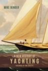 A New History of Yachting - eBook