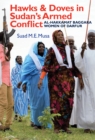 Hawks and Doves in Sudan's Armed Conflict : Al-Hakkamat Baggara Women of Darfur - eBook