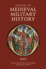 Journal of Medieval Military History : Volume XVI - eBook