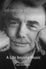 Heinrich Neuhaus : A Life beyond Music - eBook
