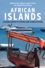 African Islands : Leading Edges of Empire and Globalization - eBook