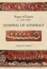 Roger of Lauria (c.1250-1305) : Admiral of Admirals - eBook