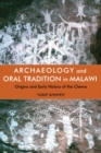 Archaeology and Oral Tradition in Malawi : Origins and Early History of the Chewa - eBook