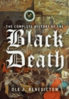 The Complete History of the Black Death - eBook