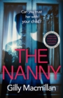 The Nanny : Can you trust her with your child? The Richard & Judy pick for spring 2020 - Book