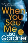 When You See Me : the top 10 bestselling thriller - Book