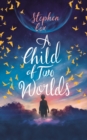 Our Child of Two Worlds - eBook