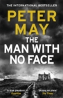 The Man With No Face : A powerful and prescient crime thriller from the author of The Lewis Trilogy - Book