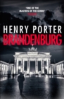Brandenburg : On the 30th anniversary, a brilliant thriller about the fall of the Berlin Wall - Book